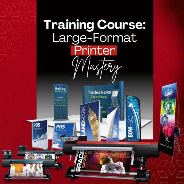 Training Course: Large-Format Printer Mastery