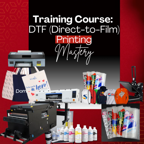 Training Course: DTF (Direct-to-Film) Printing Mastery